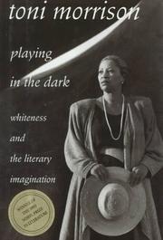 Cover of: Playing in the dark by Toni Morrison