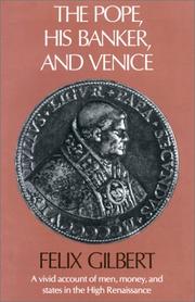 Cover of: The Pope, His Banker, and Venice by Felix Gilbert