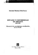 Cover of: Estado y universidad en México, 1920-1968: historia de los movimientos estudiantiles en la UNAM