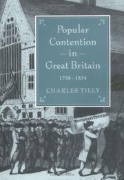 Cover of: Popular contention in Great Britain, 1758-1834 by Charles Tilly, Charles Tilly