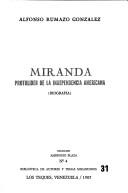 Cover of: Miranda, protolíder de la independencia americana: biografía