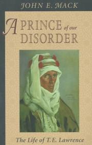 Cover of: A Prince of Our Disorder: The Life of T. E. Lawrence