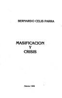 Cover of: Masificación y crisis