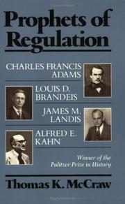 Cover of: Prophets of Regulation by Thomas K. McCraw