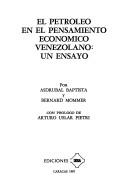 Cover of: El petróleo en el pensamiento económico venezolano: un ensayo