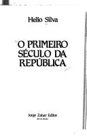 Cover of: O primeiro século da República