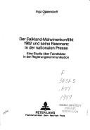 Der Falkland-Malwinenkonflikt 1982 und seine Resonanz in der nationalen Presse by Ingo Ossendorff