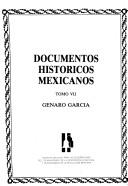 Cover of: Documentos históricos mexicanos