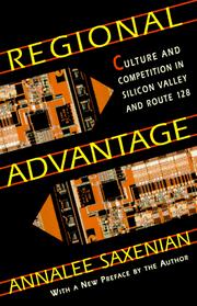 Cover of: Regional Advantage: Culture and Competition in Silicon Valley and Route 128