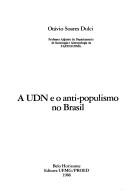 Cover of: A UDN e o anti-populismo no Brasil
