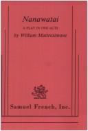 Cover of: Nanawatai by William Mastrosimone