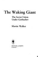 Cover of: The waking giant by Martin Walker