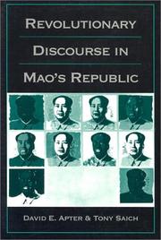 Cover of: Revolutionary Discourse in Mao's Republic by David E. Apter, Tony Saich