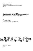 Cover of: Jumano and Patarabueye by J. Charles Kelley