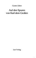 Cover of: Auf den Spuren von Karl dem Grossen