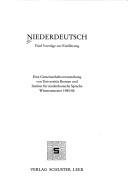 Cover of: Niederdeutsch: fünf Vorträge zur Einführung : eine Gemeinschaftsveranstaltung von Universität Bremen und Institut für Niederdeutsche Sprache : Wintersemester 1985/86