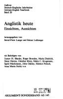 Cover of: Anglistik heute by herausgegeben von Bernd-Peter Lange und Reiner Lehberger ; mit Beiträgen von Gustav H. Blanke ... [et al.].