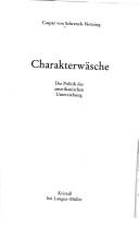 Cover of: Charakterwäsche: die Politik der amerikanischen Umerziehung