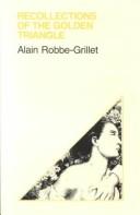 Cover of: Recollections of the golden triangle by Alain Robbe-Grillet
