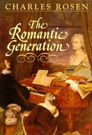 Cover of: The Romantic Generation (The Charles Eliot Norton Lectures)