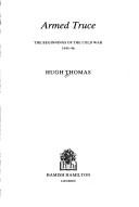 Armed truce by Hugh Thomas, Marlo Thomas