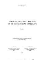 Cover of: Dialectologie de l'Essonne et de ses environs immédiats