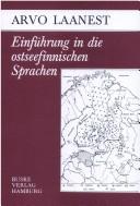 Cover of: Einführung in die ostseefinnischen Sprachen by Arvo Laanest