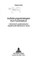 Cover of: Aufklärungsstrategien Kurt Tucholskys by Hess, Dieter