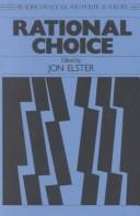 Cover of: Rational choice by edited by Jon Elster.