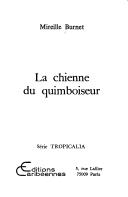 Cover of: La chienne du quimboiseur by Mireille Burnet