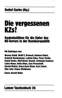 Cover of: Die Vergessenen KZs?: Gedenkstätten für die Opfer des NS-Terrors in der Bundesrepublik
