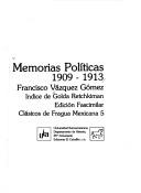 Cover of: Memorias políticas, 1909-1913