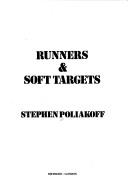 Cover of: Runners ; &, Soft targets