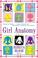 Cover of: Girl Anatomy