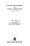 Cover of: Financial management in public undertakings by Y. Gouthama Rao