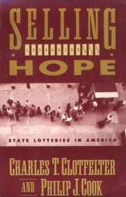 Selling hope by Charles T. Clotfelter, Philip J. Cook
