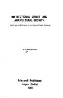 Cover of: Institutional credit and agricultural growth by Mehrotra, S. R.