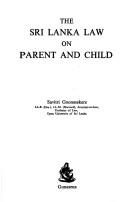 Cover of: The Sri Lanka law on parent and child