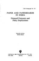 Cover of: Paper and paperboards in India: demand forecasts and policy implications