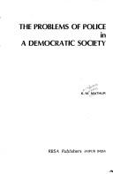 Cover of: The problems of police in a democratic society