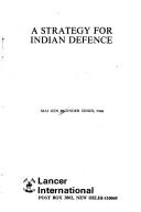 Cover of: A strategy for Indian defence