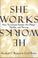 Cover of: She works/he works