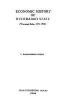 Cover of: Economic history of Hyderabad State: Warangal Suba, 1911-1950