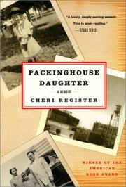 Packinghouse daughter by Cheri Register