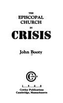 Cover of: The Episcopal Church in crisis by John E. Booty