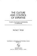 The culture and control of expertise by Michael F. Winter