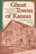 Cover of: Ghost towns of Kansas: a traveler's guide