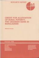 Cover of: Credit for alleviation of rural poverty: the Grameen Bank in Bangladesh