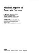 Medical aspects of anorexia nervosa by S. Bhanji