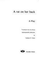 Cover of: A rat on her back: a play